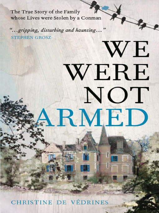 Title details for We Were Not Armed by Christine de Védrines - Available